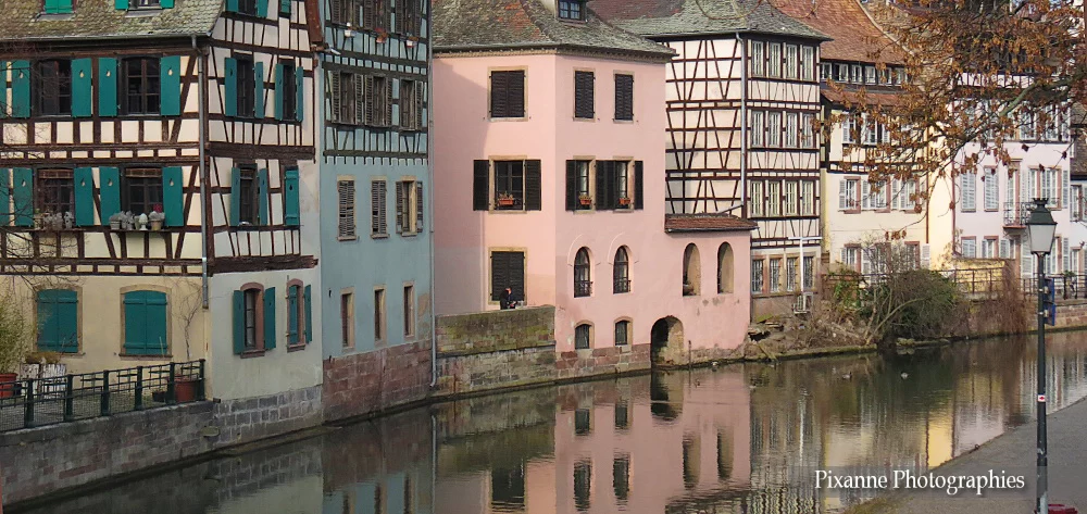 France, Alsace, Strasbourg, Petite France, Maisons Alsaciennes, Colombages, Alsace et Moi, Pixanne Photographies